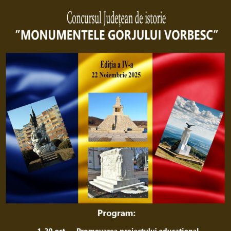 MONUMENTELE GORJULUI VORBESC 2025